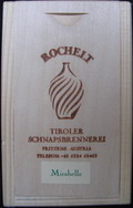 Mirabelle
Rochelt
Tiroler Schnapsbrennerei