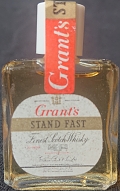 Grant`s
Stand fast
Finest Scotch Whisky