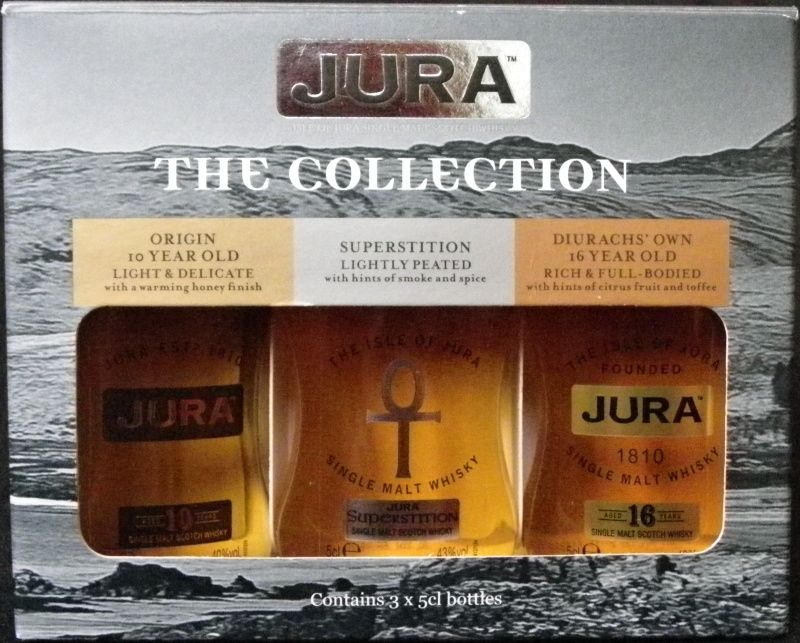 Jura
Isle of Jura Single Malt Scotch Whisky
The Collection
Origin - 10 years old - Light & Delicate - with a warming honey finish
Superstition - Lightly peated - with hints of smoke and spice
Diurachs' own - 16 years old - Rich & full-bodied - with hints of citrus fruit and toffee
The Diurachs
Live a Life Less Ordinary Become a Diurach
In a World of its Town